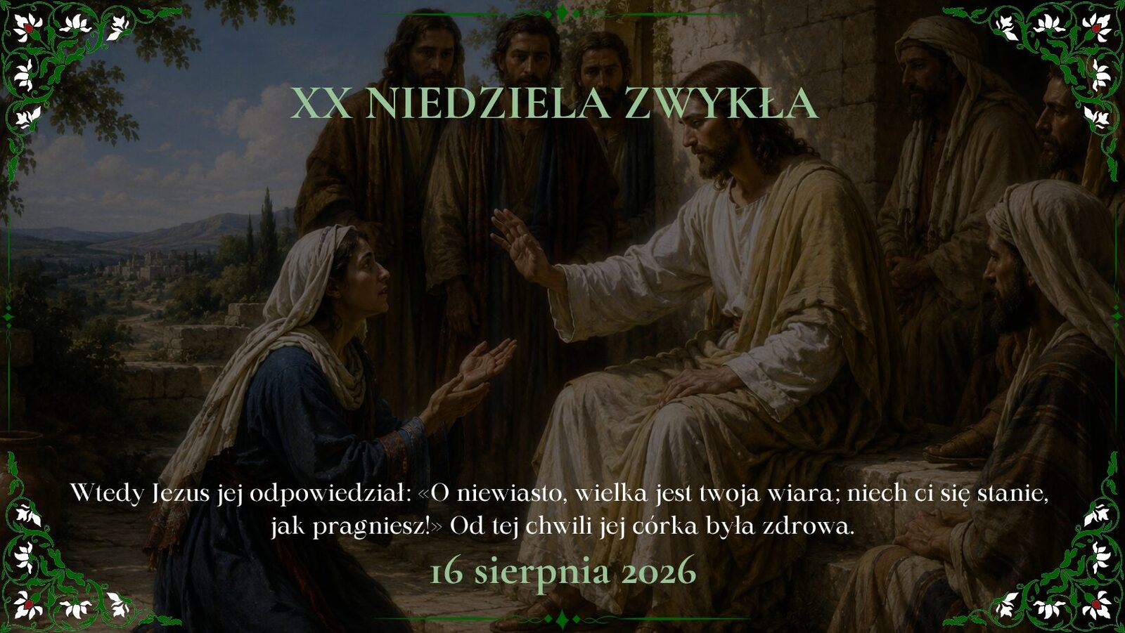 OGŁOSZENIA DUSZPASTERSKIE - XX NIEDZIELA ZWYKŁA