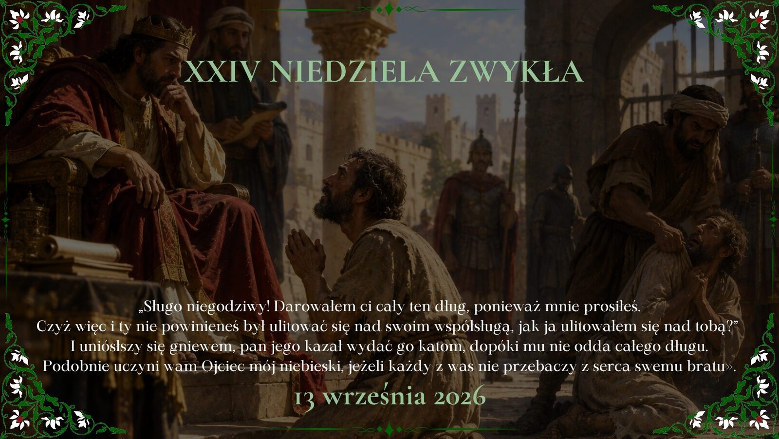 OGŁOSZENIA DUSZPASTERSKIE - XXIV NIEDZIELA ZWYKŁA