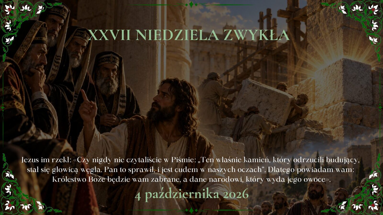 OGŁOSZENIA DUSZPASTERSKIE - XXVII NIEDZIELA ZWYKŁA